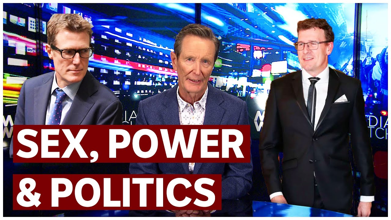 Sex, power and politics | Media Watch