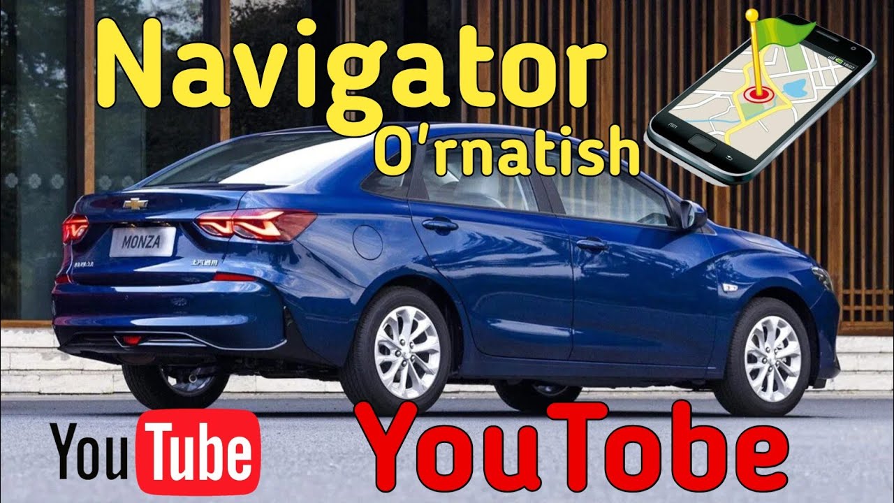 Monza Ga You Tobe ulash navigator ustanovka qilish | Монзага ЙОУ ТОБЕ ВА НАВИГАТОР установка килиш