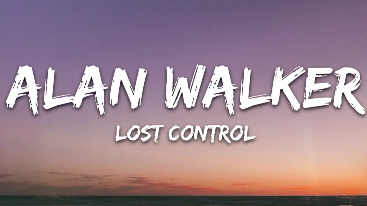 Alan Walker ‒ Lost Control (Lyrics/Lyrics Video) ft. Sorana