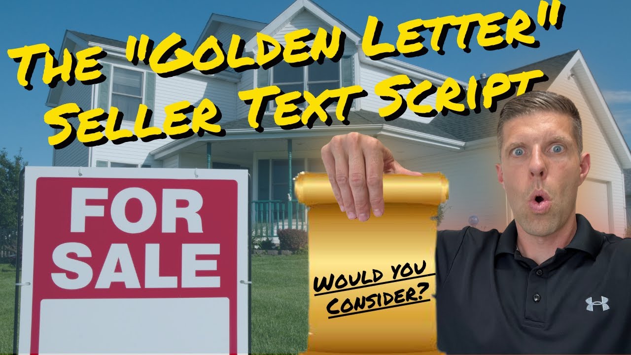 Golden Letter Text Script For Real Estate Agents - 9/6/22 "Texting Tuesday"