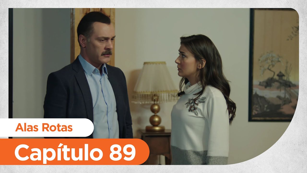 Alas Rotas | Kanatsiz Kuslar - Capítulo 89