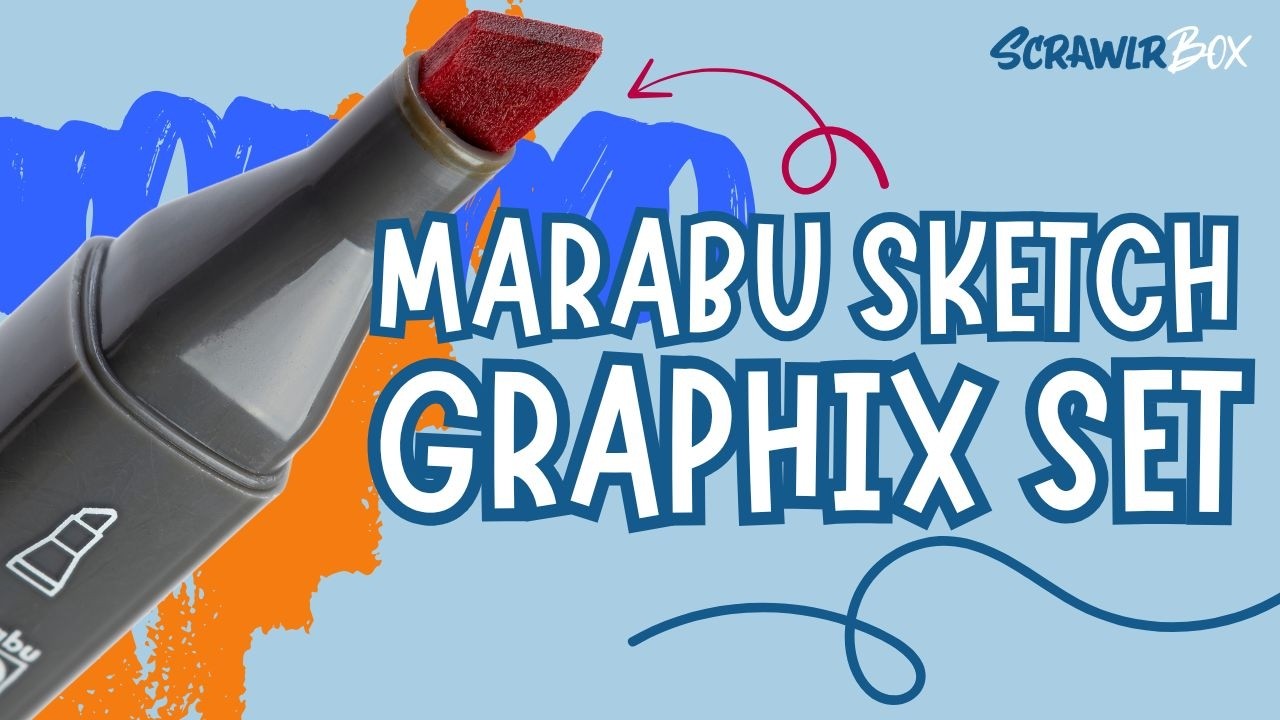 How To Use Marabu Sketch Graphix Alcohol Markers | Creating With The #125 ScrawlrBox