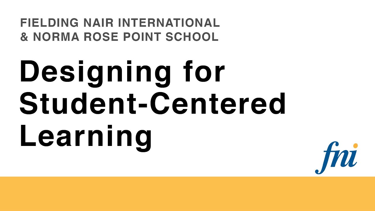 Designing for Student-Centered Learning
