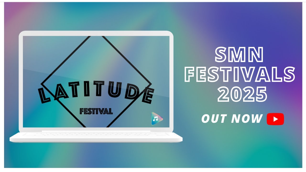 Latitude Festival 2025