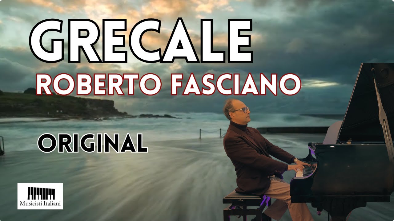 Grecale &mdash; Roberto Fasciano | Piano Solo (Original)
