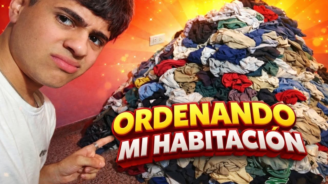 ORDENO TODA MI HABITACIÓN