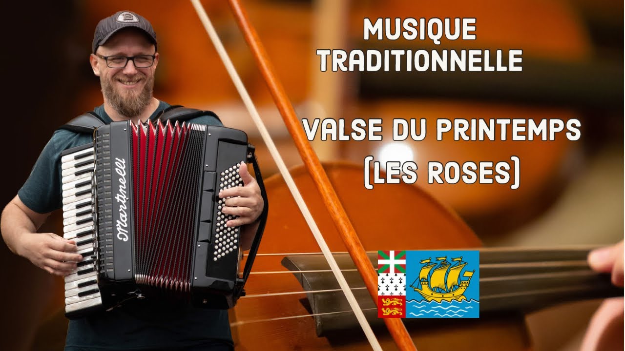 Valse du Printemps (Les Roses) - Musique traditionnelle