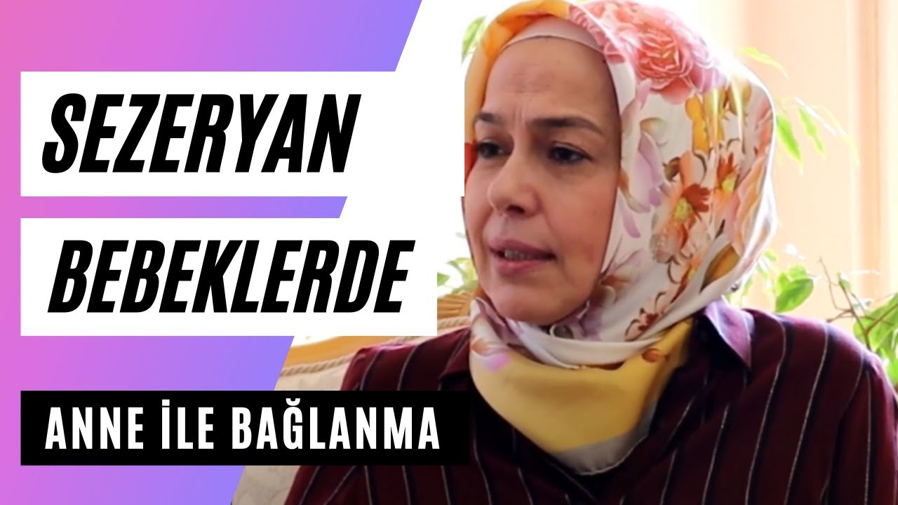 SEZERYAN BEBEKLERDE ANNE İL BAĞLANMA
