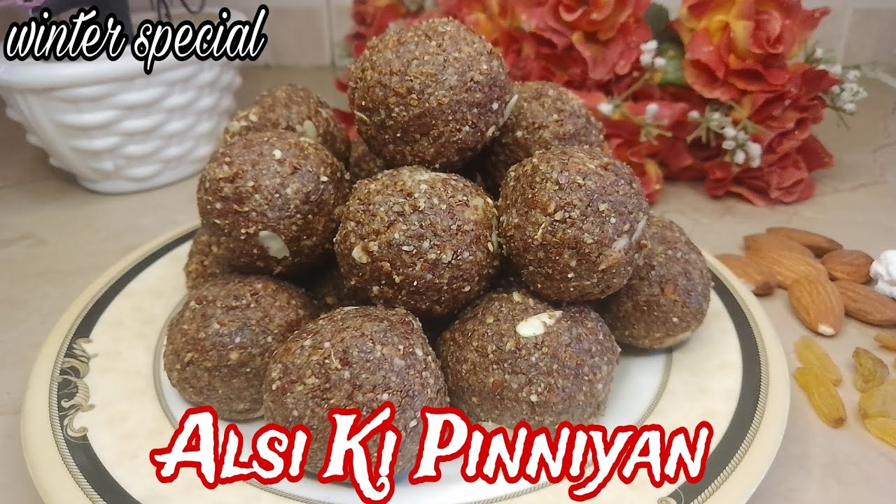 Alsi Ki Pinni Recipe || Alsi ke laddu recipe || السی کی پنیاں || Flax seeds laddoo recipe