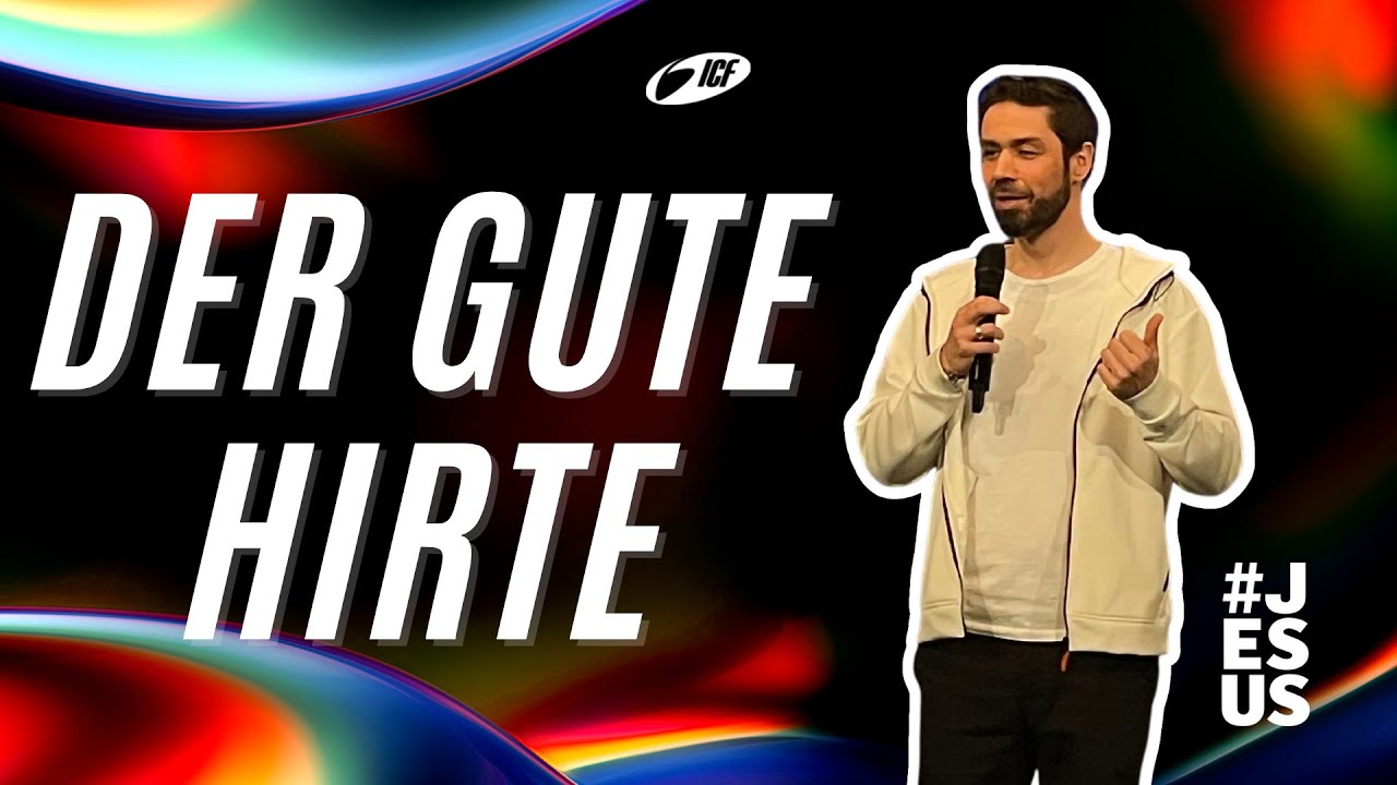 Jesus: Ich bin der gute Hirte | Martin Reichmann