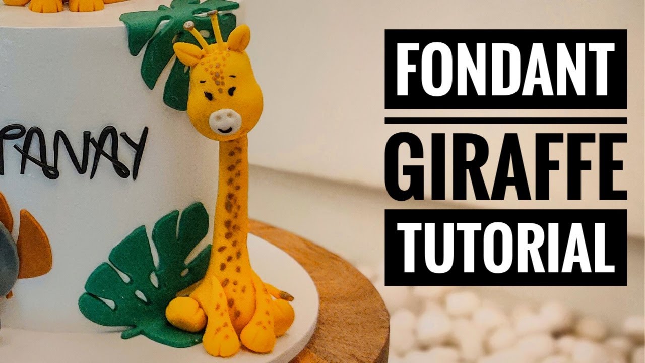 FONDANT 🦒 GIRAFFE TUTORIAL