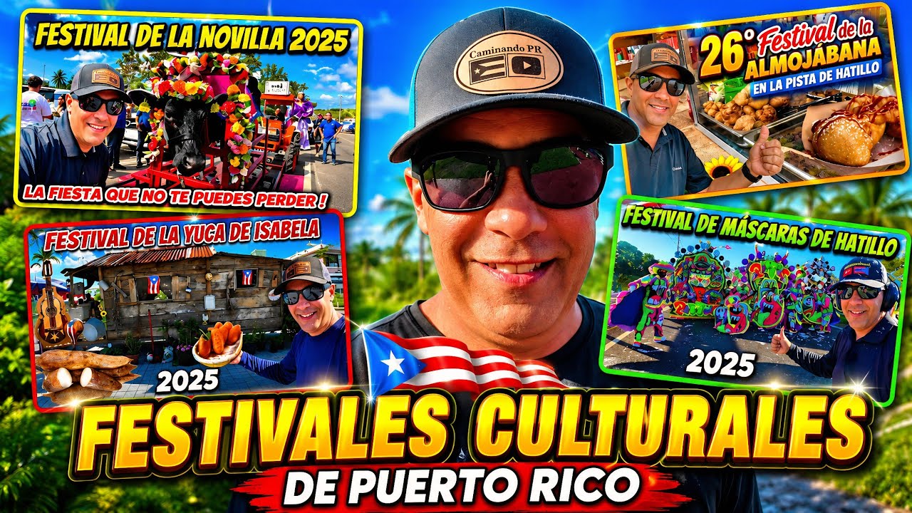  FESTIVALES CULTURALES  DE PUERTO RICO  🇵🇷