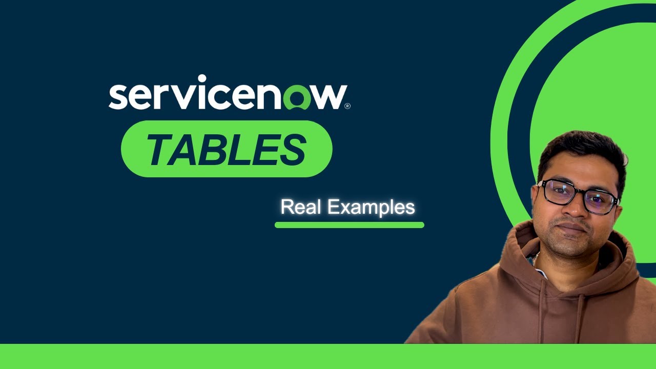 ServiceNow Tables Explained with Real Examples