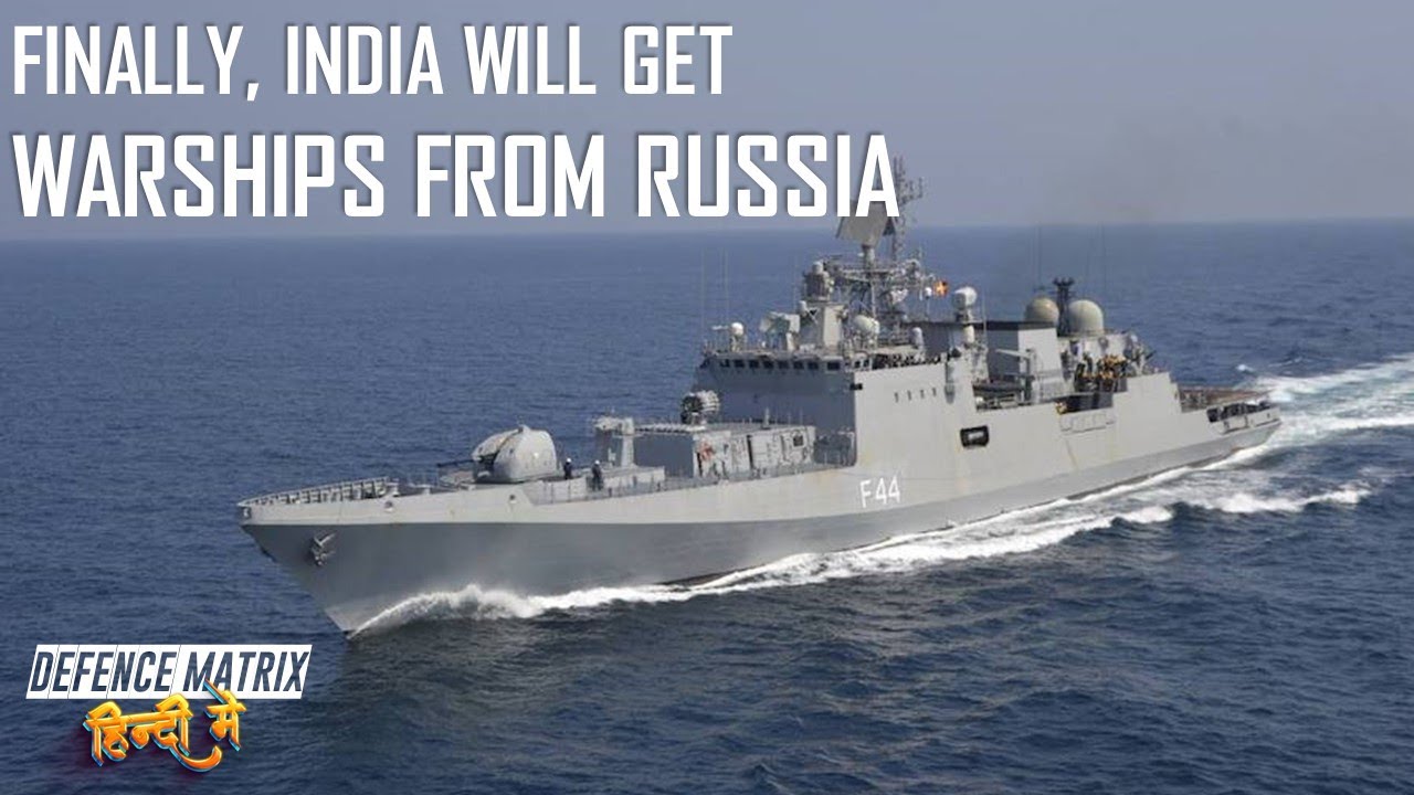 Finally, India is getting Batch 3 of Talwar class frigates |  हिंदी में