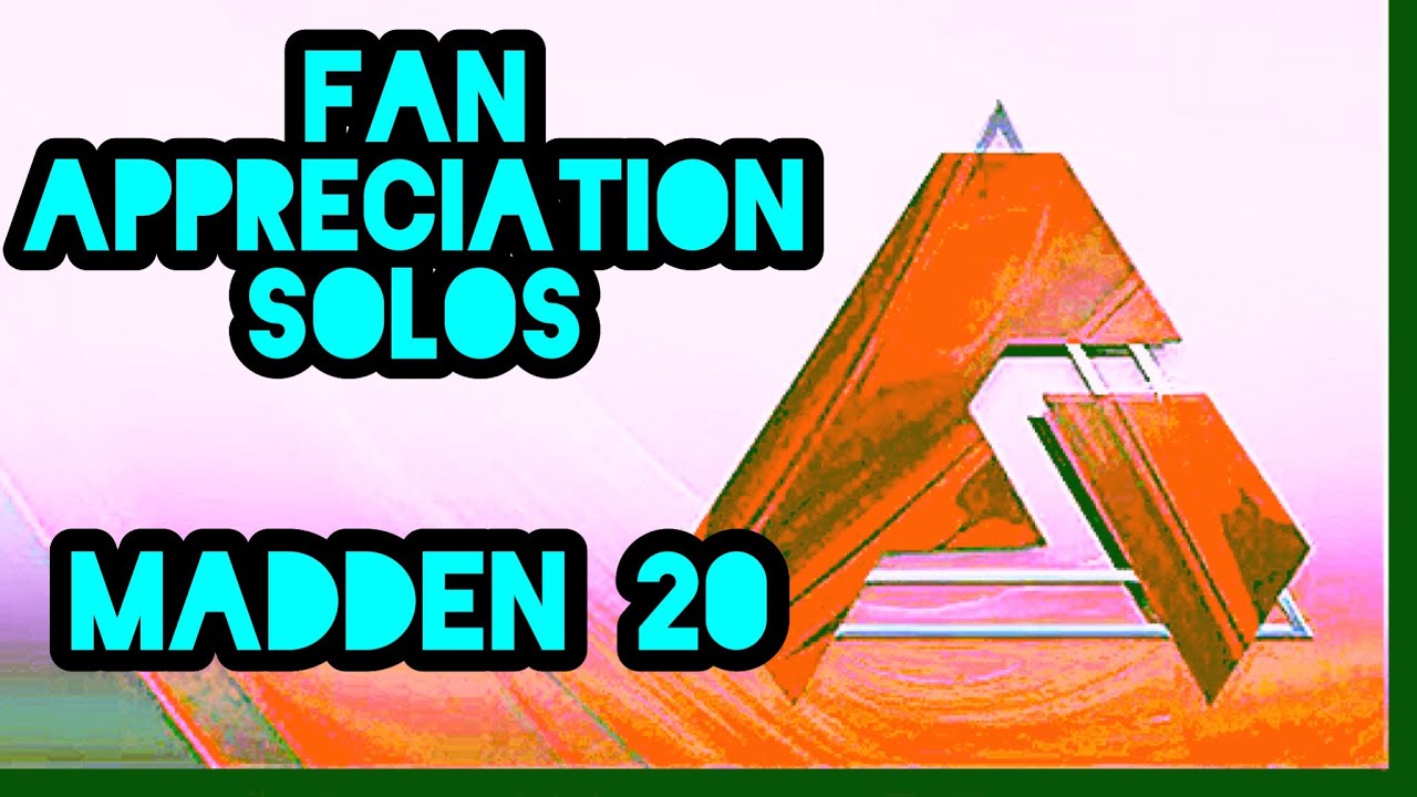 Madden 20 Fan Appreciation Solos!!!