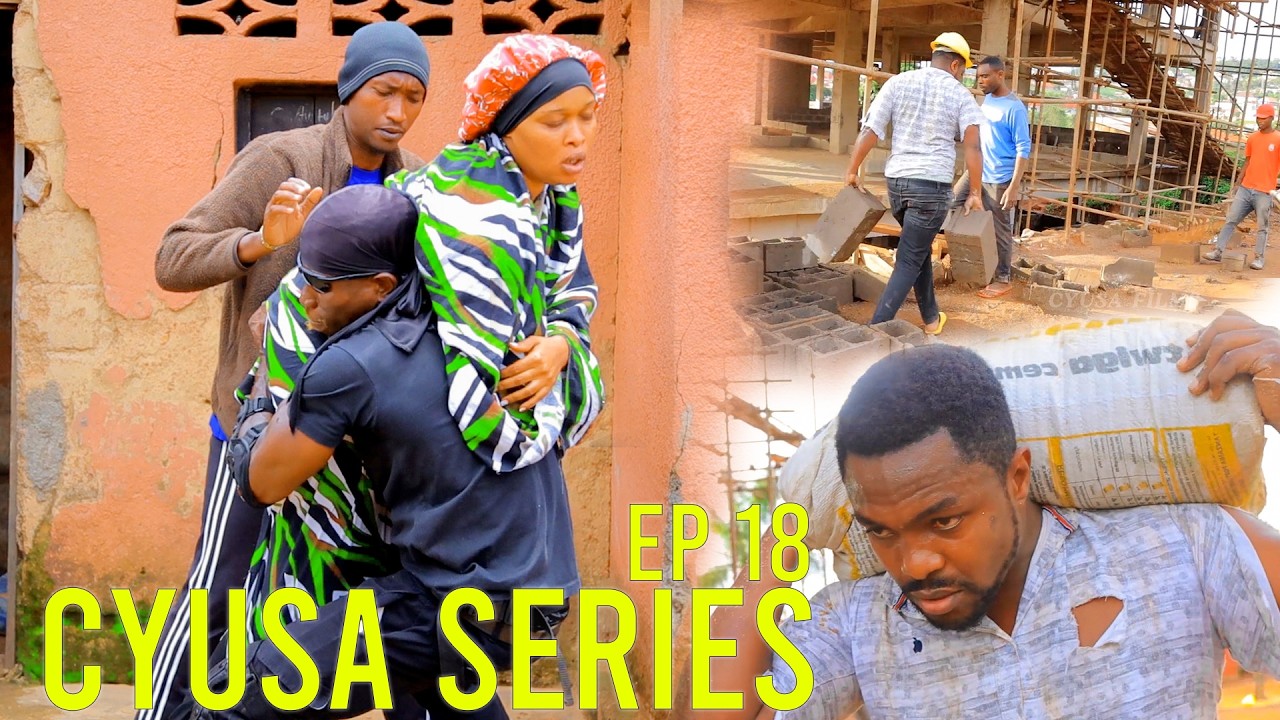 CYUSA SERIES EP 18: MUGIHE CYUSA ARIMUKAZI, UMUGORE WE BARAMUSHIMUSE..