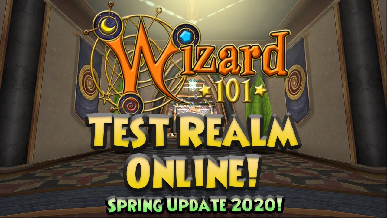 Wizard101 - Test Realm is Online! (Spring Update 2020)