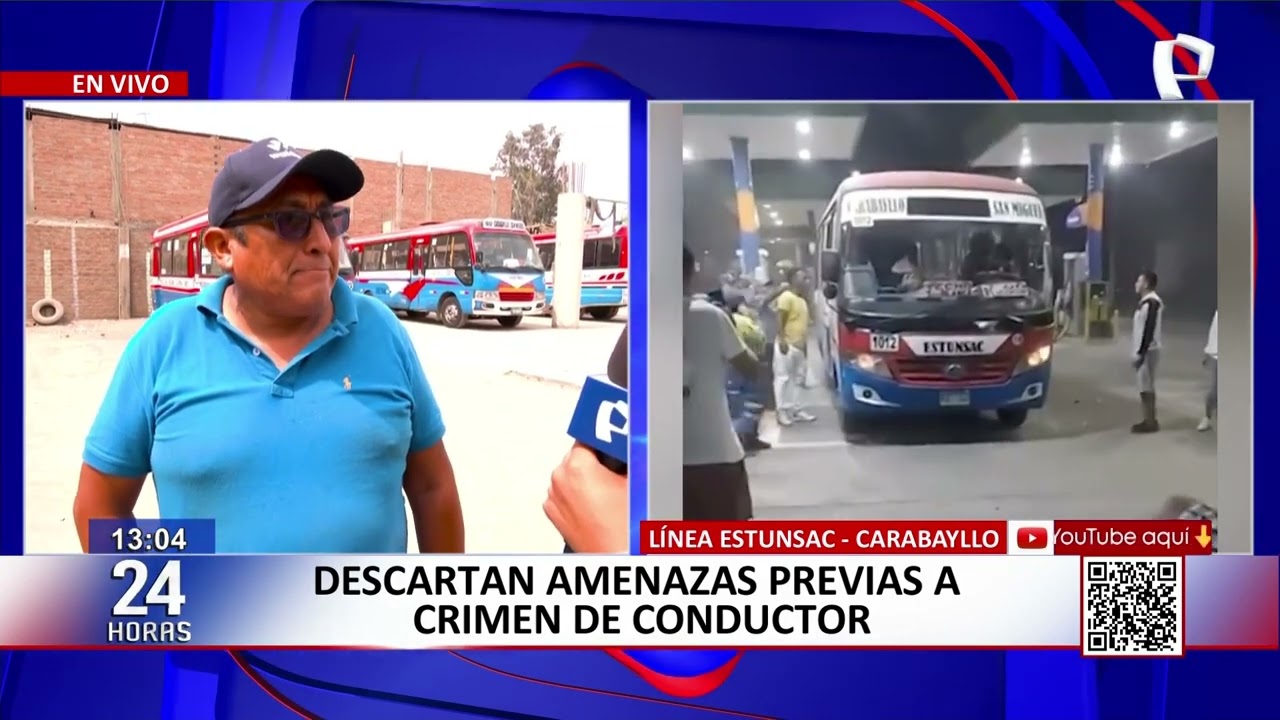 24 HORAS EN VIVO | Habla gerente de la empresa de transportes a la que pertenecía chofer acribillado