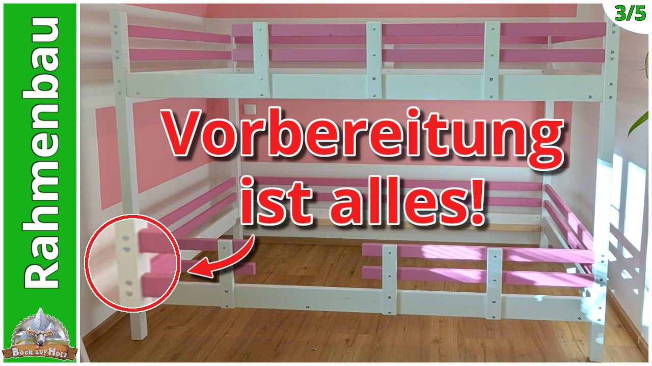 Etagenbett selber bauen: Rahmenbau-Geheimnisse für 100% Passgenauigkeit!