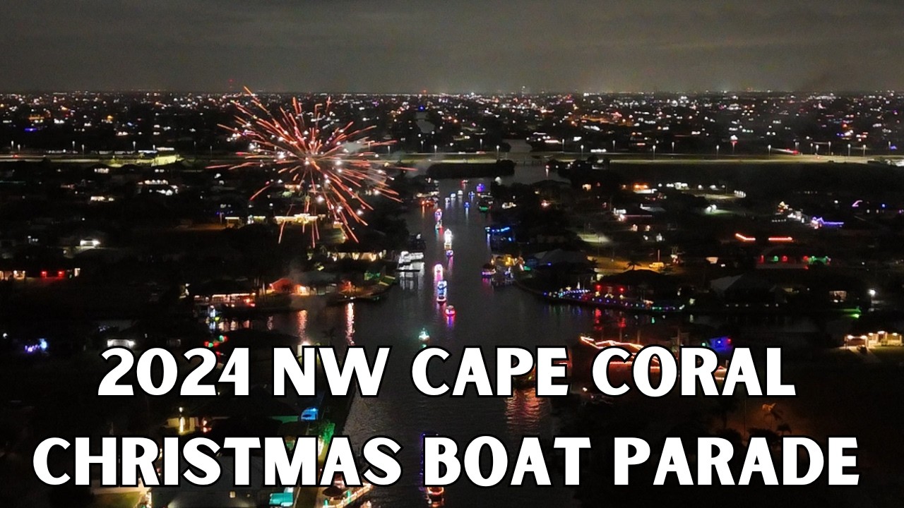 2024 NW Cape Coral Christmas Boat Parade | Dazzling Lights & Holiday Cheer on the Waterfront