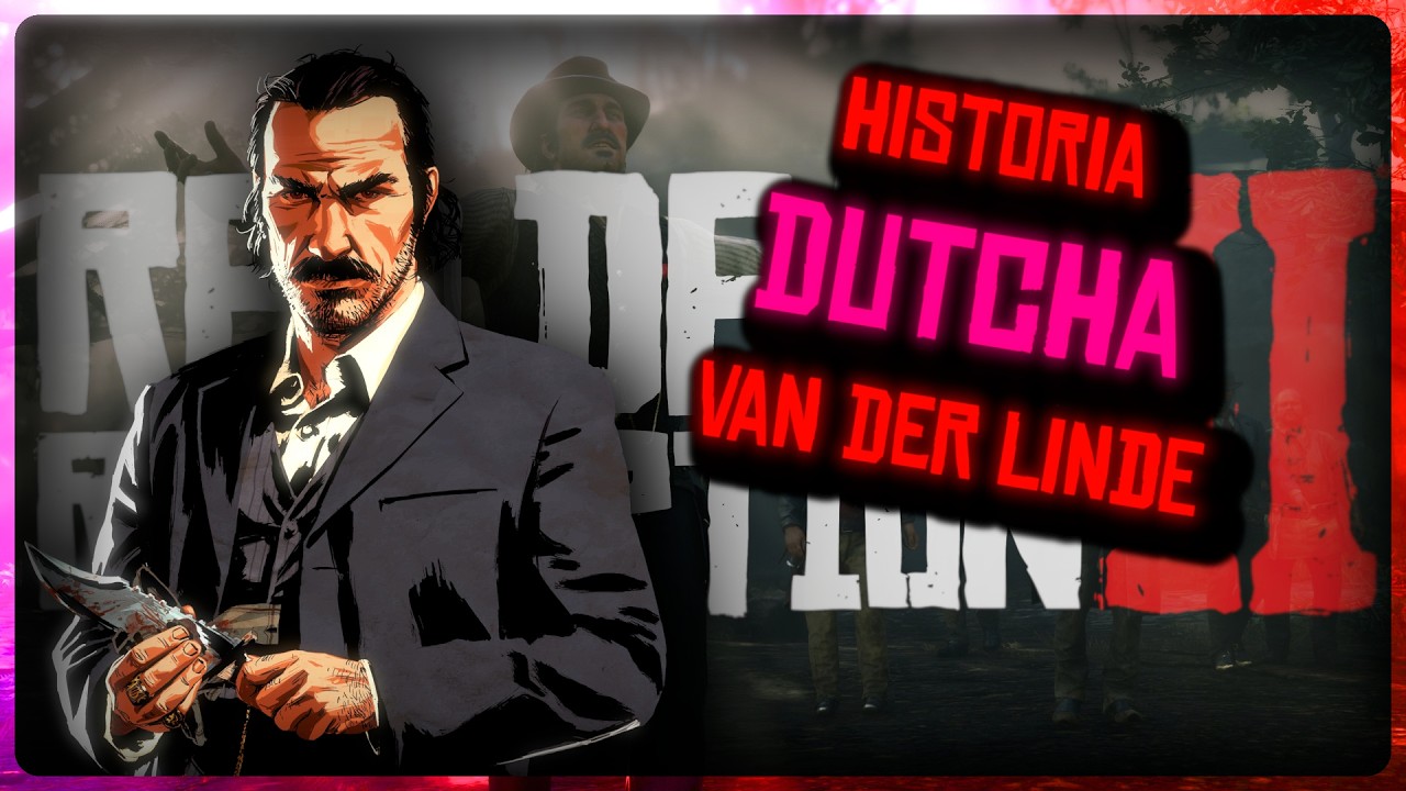 Pełna Historia Dutcha Van Der Linde