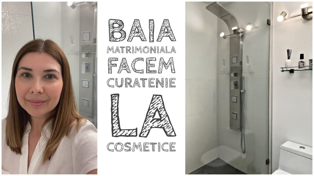 ROOM TOUR - Master bathroom și curatenie la cosmetice