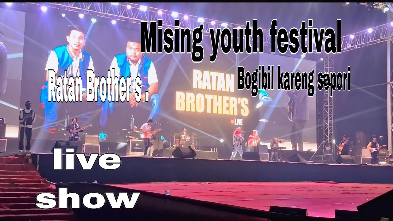 Mising youth festival  2026 .Bogibil kareng  sopori   Live show ,.Itanagar singer Ratan & Brother.s 