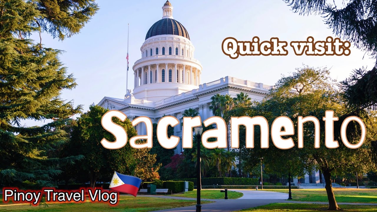 Sacramento California | Pinoy Travel Vlog