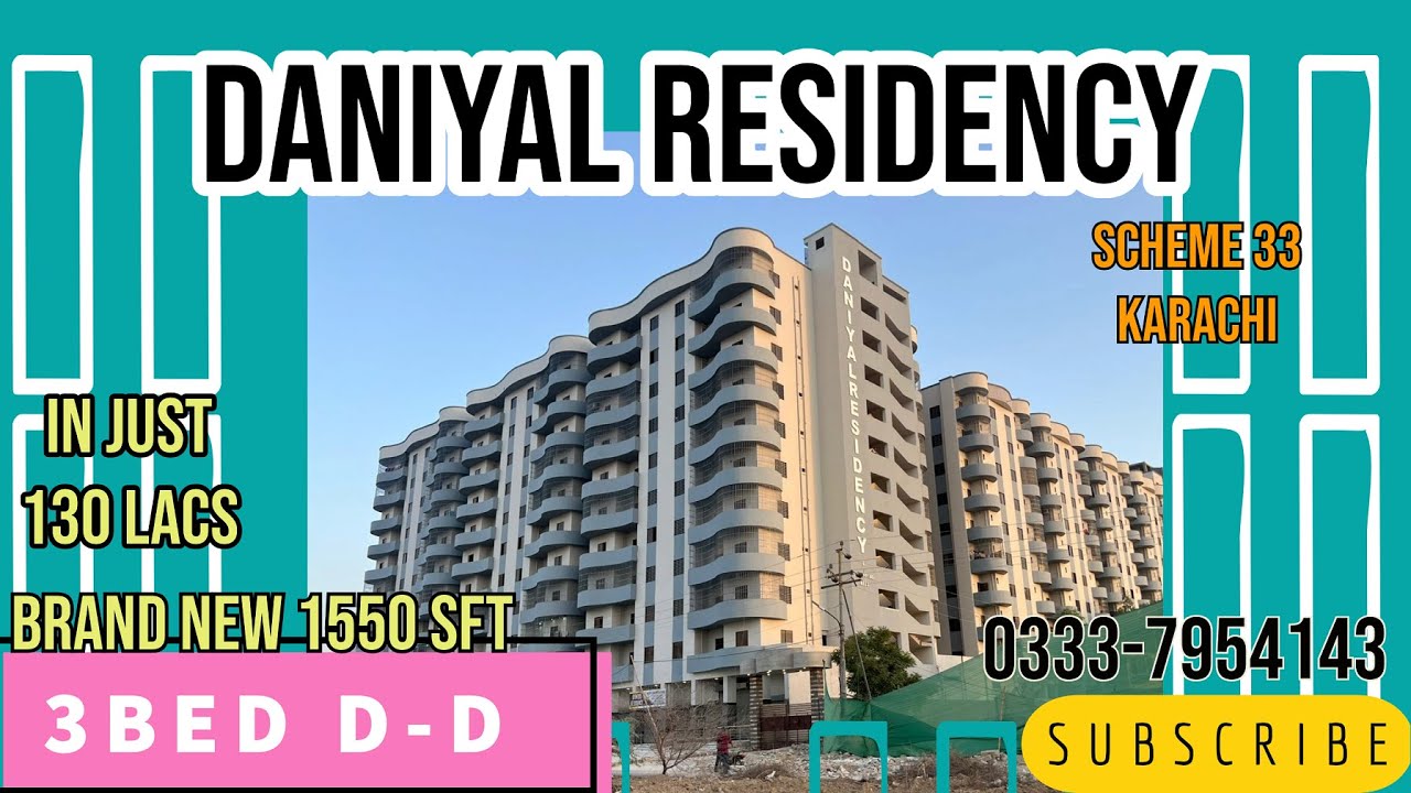 Brand New Flats for Sale and Rent in Daniyal Residency Scheme 33 Karachi