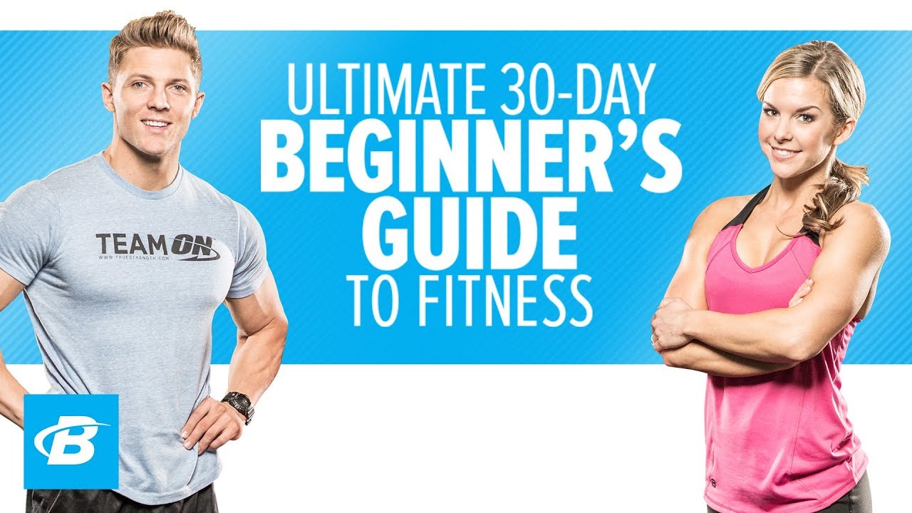 Ultimate 30-Day Beginner's Guide To Fitness | Training Program