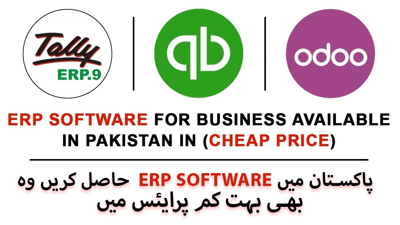 TallyERP | Odoo | QuickBooks ERP | Peachtree Accounting Software Available in Pakistan Free