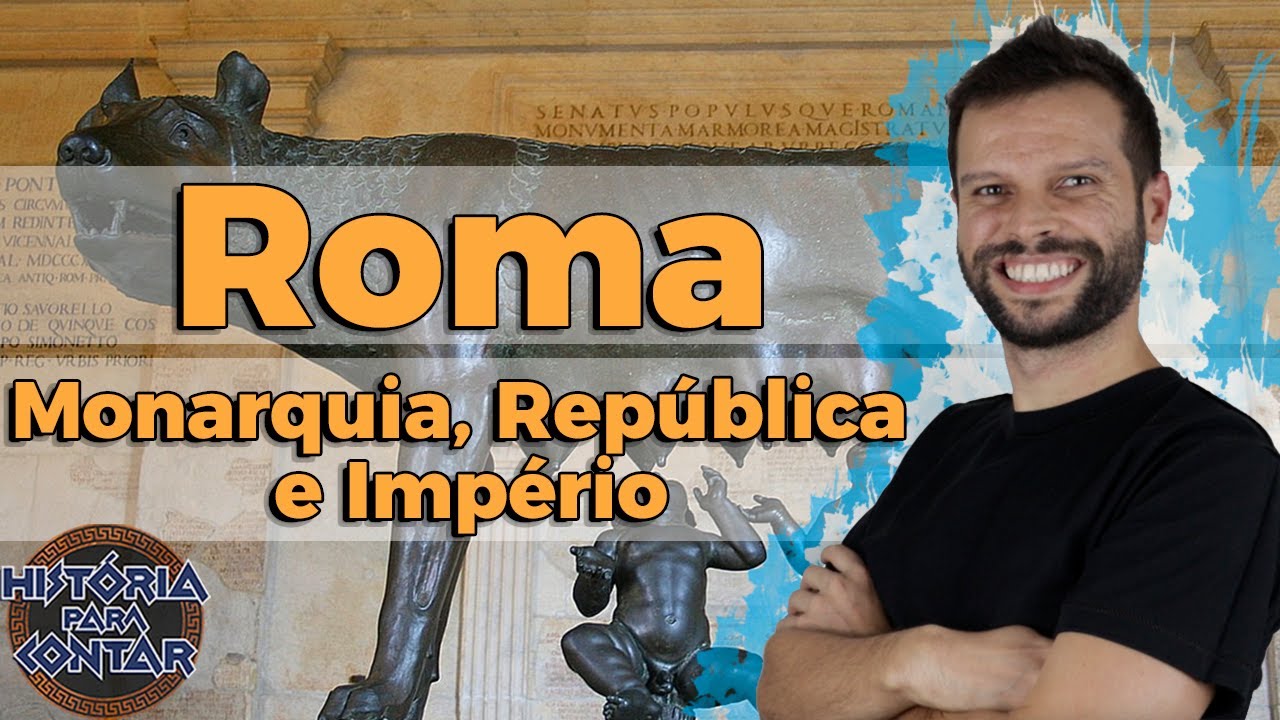 #10 - Roma - Monarquia, Rep&uacute;blica e Imp&eacute;rio - Aula Completa!