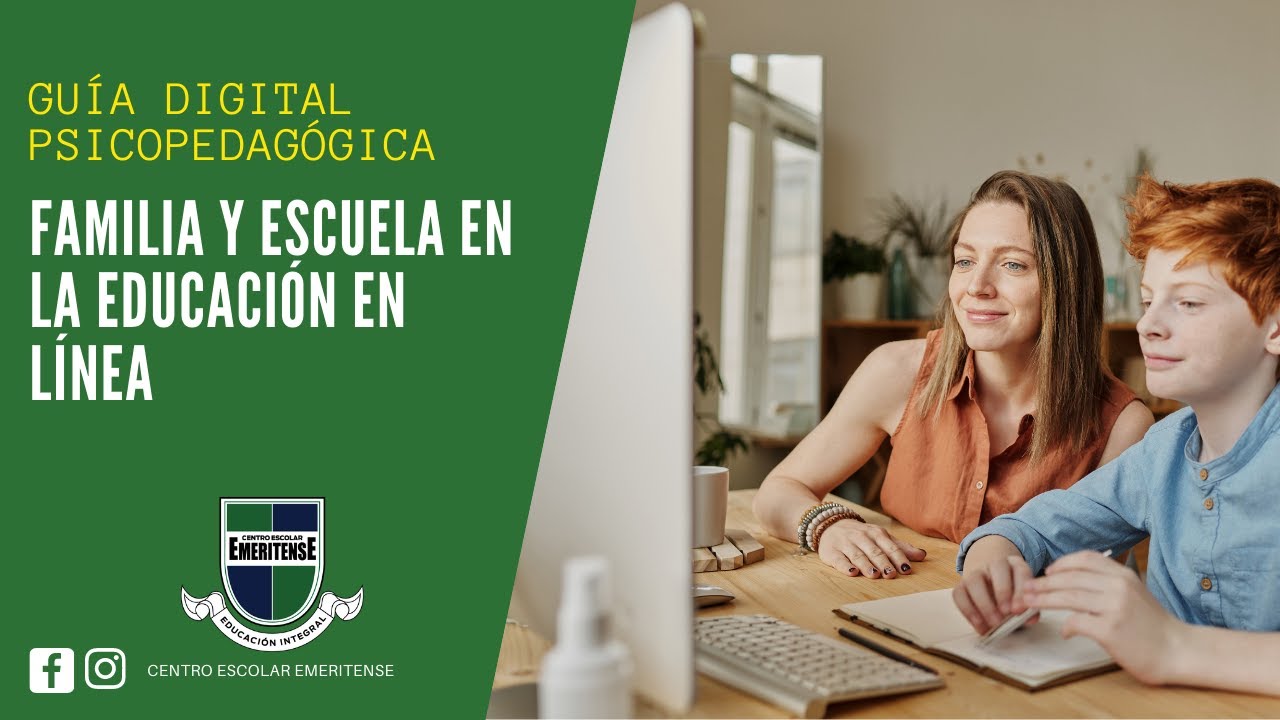 Familia y escuela en la educaci&oacute;n en l&iacute;nea 🏫💻📚