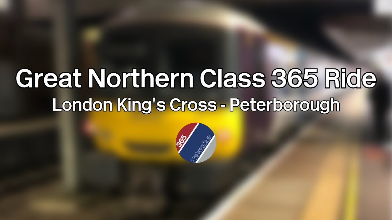 Great Northern Class 365 Ride | London Kings Cross to Peterborough | Semi-Fast