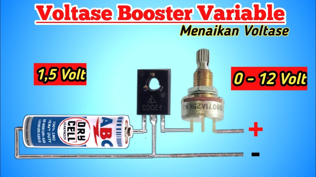 Membuat Rangkaian Step Up Tegangan Dc - Bisa 0 Sampai 12 Volt