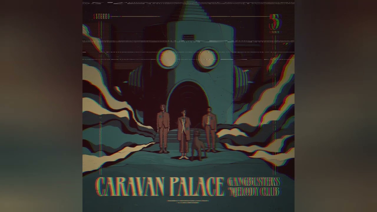 Caravan Palace - City Cook (Instrumental)