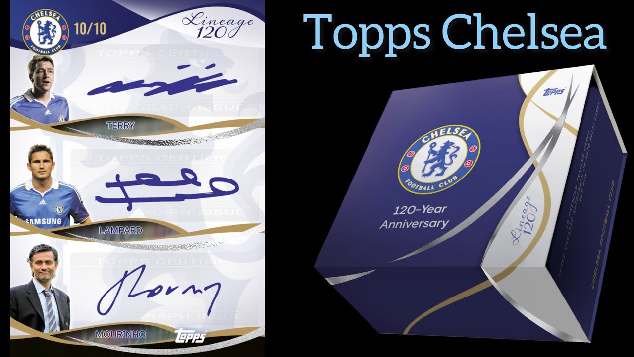 *NEW* Topps Chelsea Lineage 120yr Anniversary Hobby Box