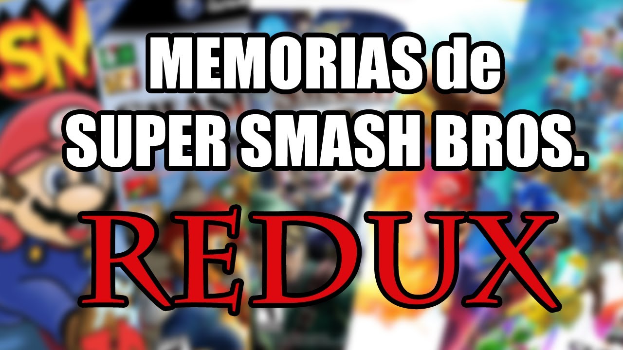 Memorias de Super Smash Bros REDUX