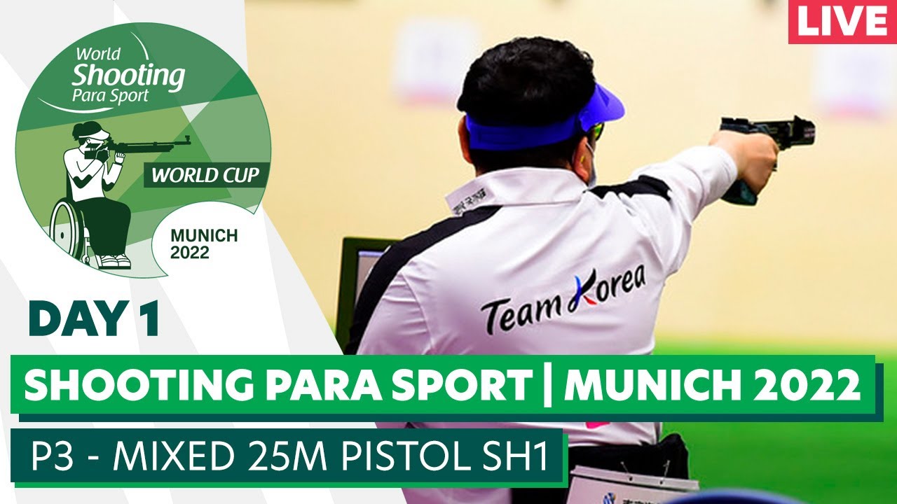 WSPS Munich 2022 World Cup | Day 1 | P3 - mixed 25m pistol SH1