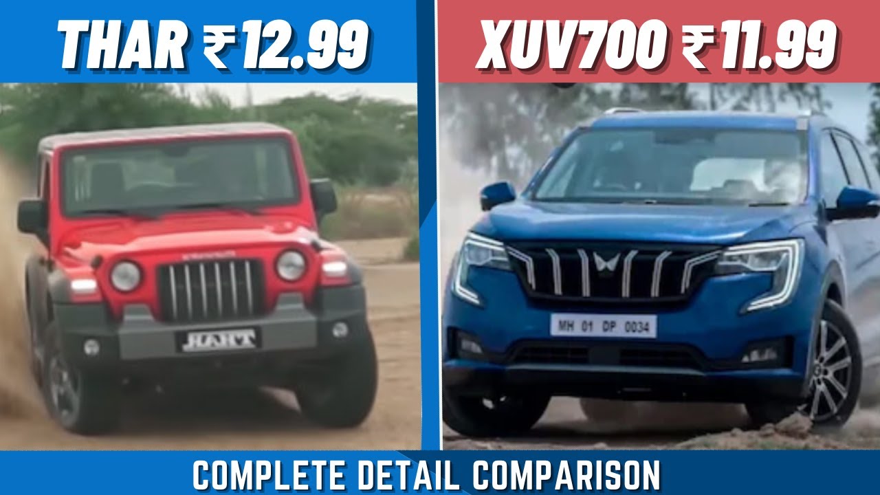 Thar VS XUV700 Complete Detail Comparison | Mahindra XUV 700 vs Thar | Mahindra XUV700 Crash test |
