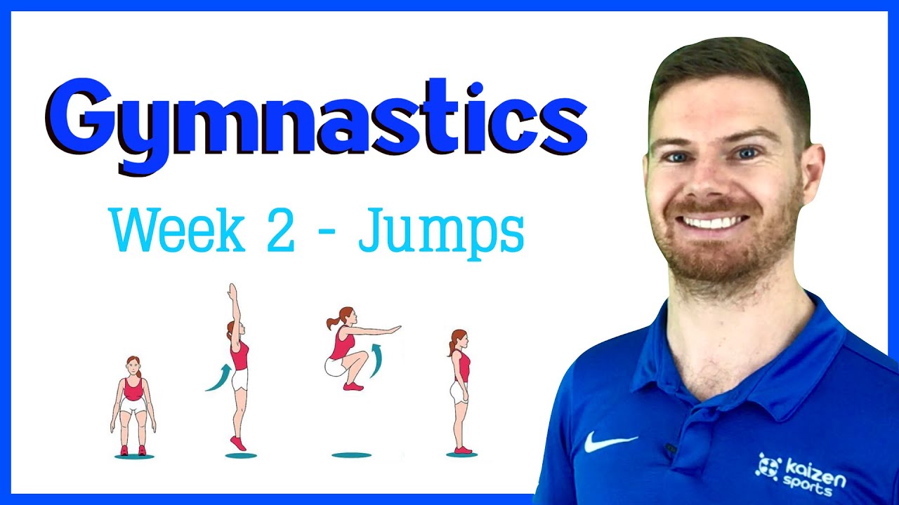 Gymnastics - Jumps | Week 2