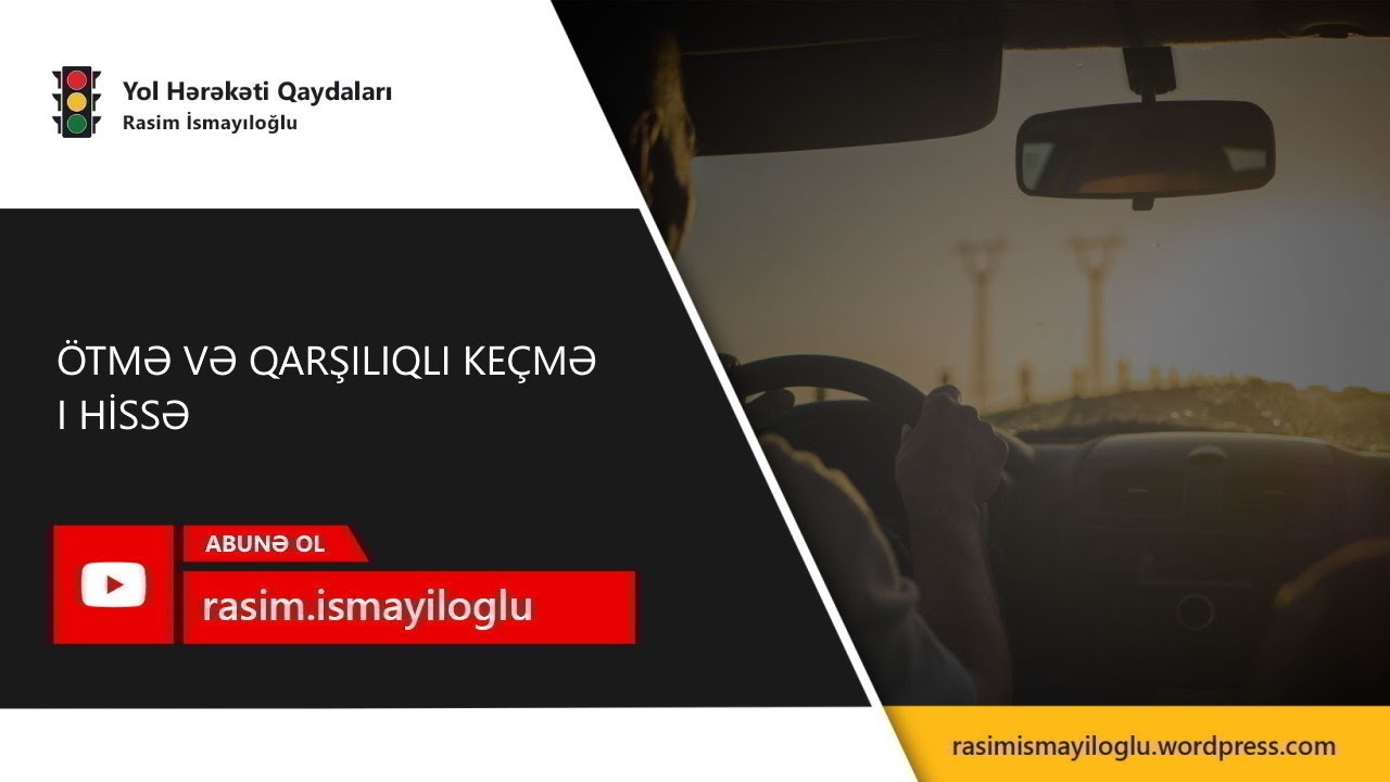 Ötmə və qarşılıqlı keçmə I Hissə