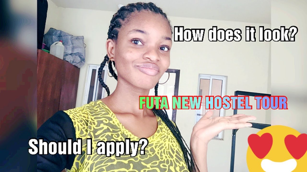 FUTA NEW HOSTEL TOUR! (How it actually looks like)