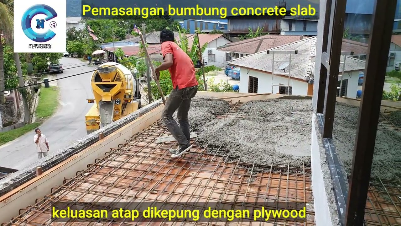 Pemasangan Bumbung Concrete Slab@Cybertron Network