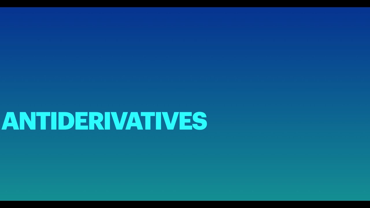 Antiderivatives