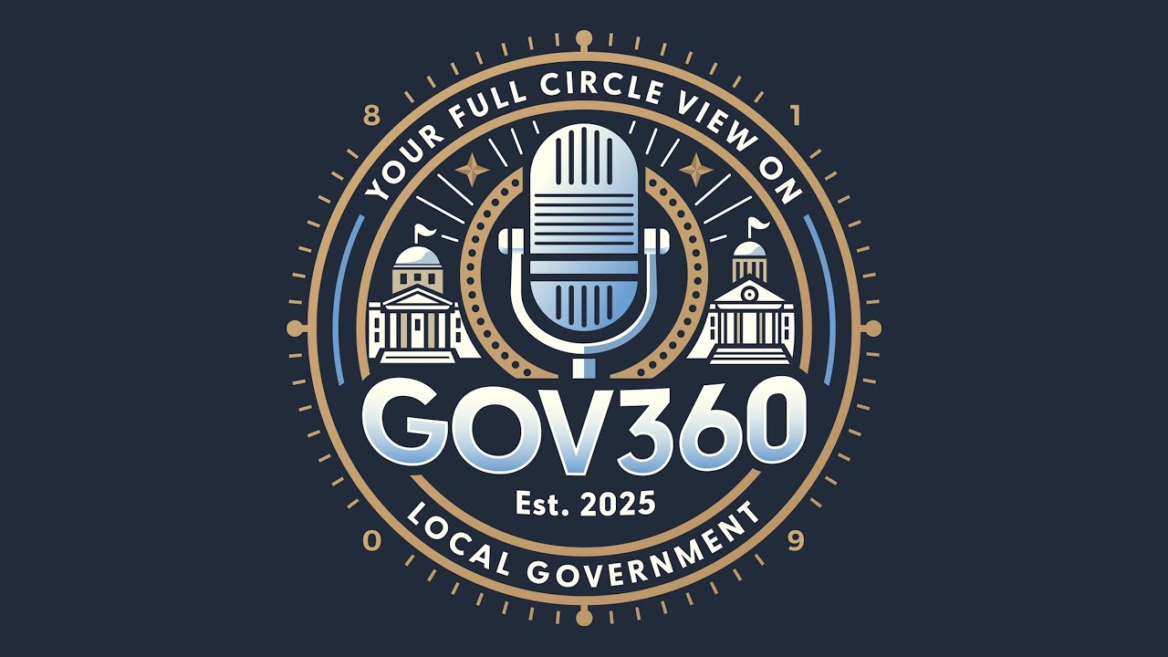 Gov360 Ep. #2 [ARCHIVE &ndash; Watch New Episodes on the Gov360 Channel] isrupting Local Government...