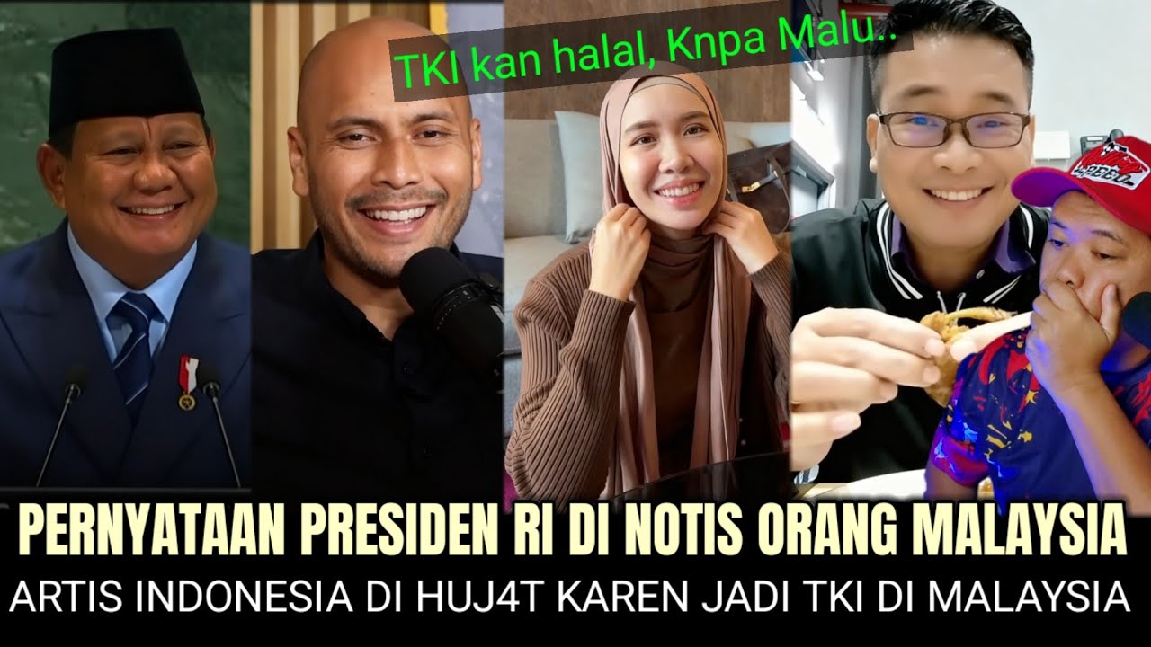 TAK HABIS FIKIR SIKAP PRESIDEN RI, AKHIRNYA WARGA MALAYSIA BICARA BEGINI