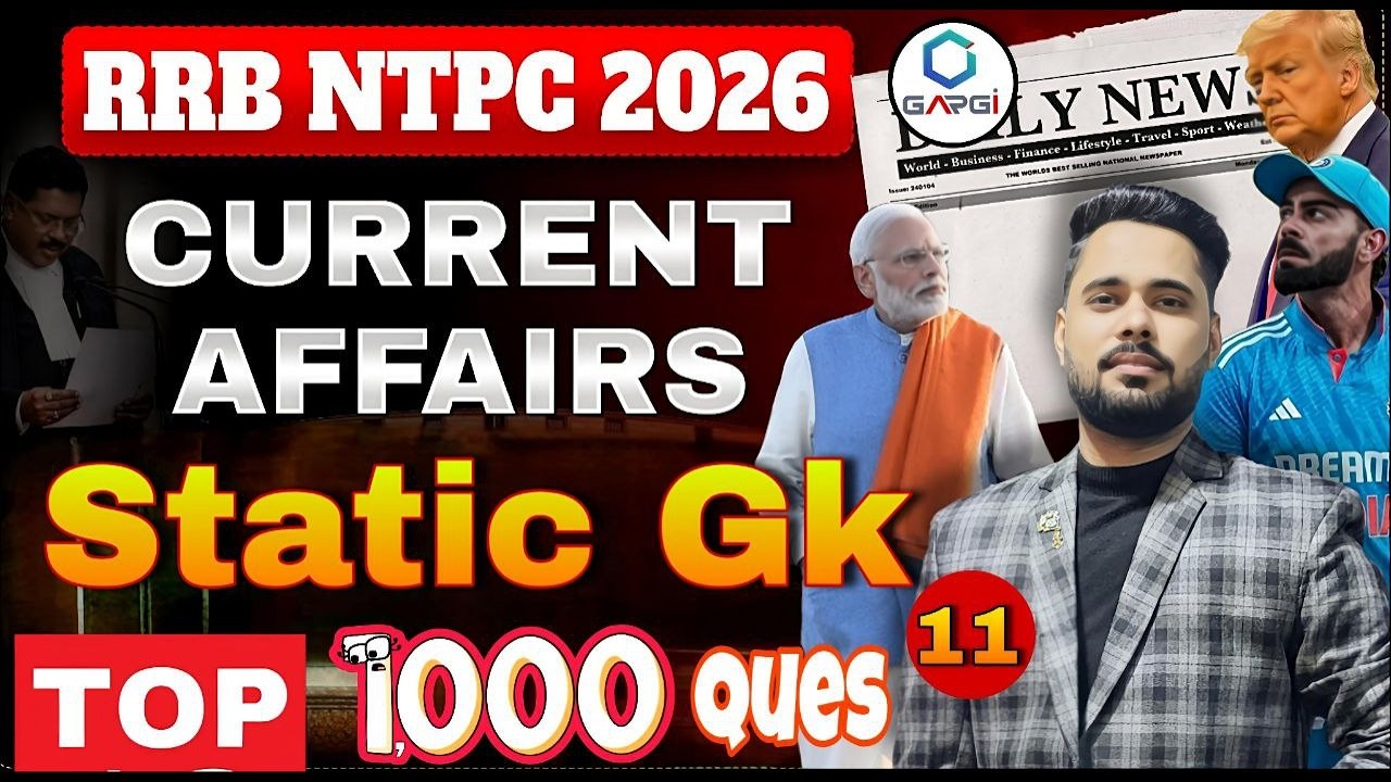 RRB NTPC Current Affairs Day 11 | Concepts + Practice Questions | 25 Days Speed Booster Batch