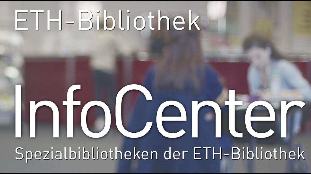 ETH-Bibliothek | InfoCenter
