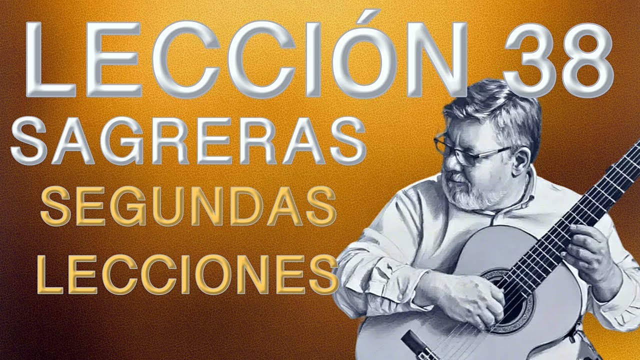 LECCIÓN 38 SEGUNDAS LECCIONES SAGRERAS